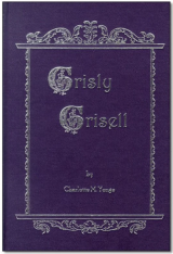 A Tale Of The War Of The Roses: Grisly Grisell